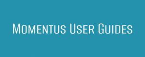 Momentus User Guides